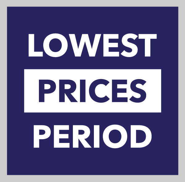 LOWEST PRICES. PERIOD.