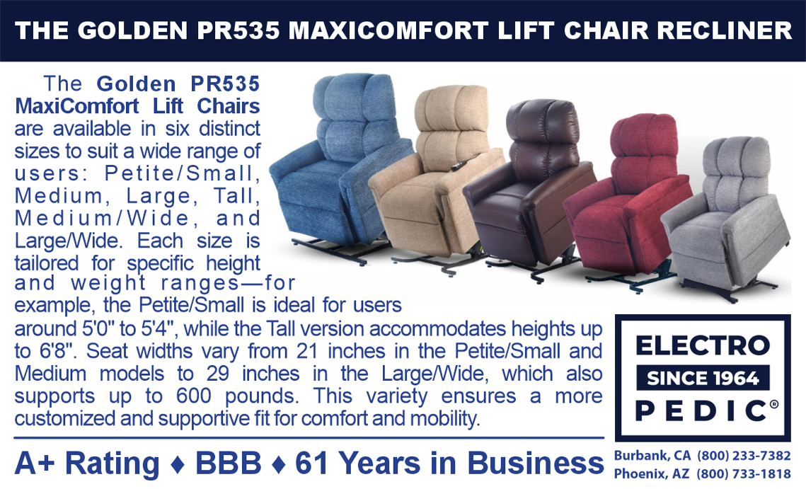 santa ana small medium large lift chairs are made by Golden PR535 maxicomfort lifr chairs